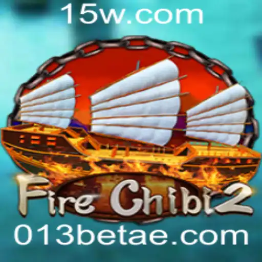 Explorando o Fascinante Mundo de FireChibi2 e a Palavra-chave 013bet