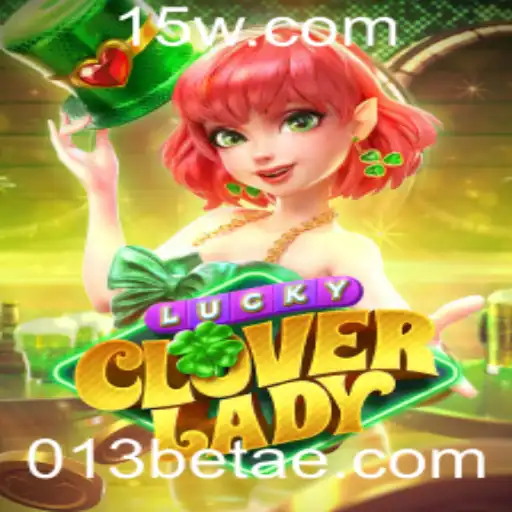 Descubra LuckyCloverLady: O Novo Fenômeno dos Jogos com 013bet