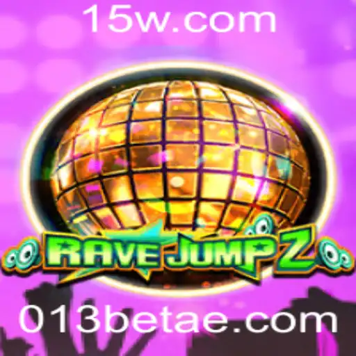 RaveJump2: Descubra a Experiência Imersiva do Novo Jogo com 013bet