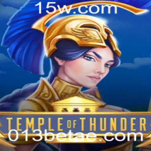 Explorando TempleofThunder: Uma Jornada Épica com 013bet